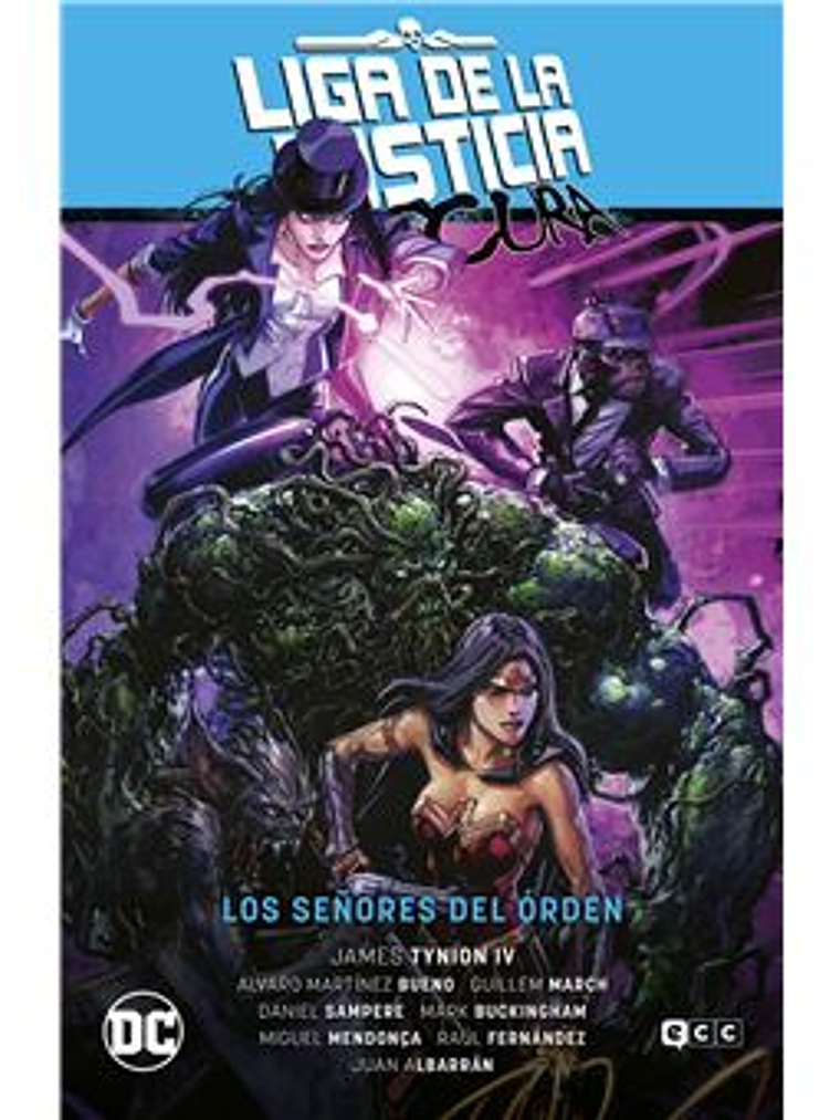 LIGA DE LA JUSTICIA OSCURA VOL. 02: LOS SENORES DEL ORDEN LA ˜LTIMA ERA DE LA MAGIA - PARTE 2 - ECC 1