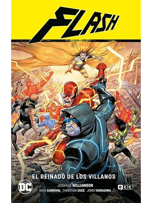 FLASH VOL. 10: EL REINADO DE LOS VILLANOS FLASH SAGA - EL ANO DEL VILLANO PARTE 4 - ECC