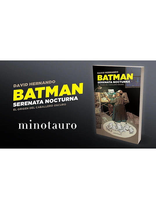 BATMAN. SERENATA NOCTURNA - MINOTAURO 1