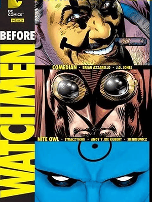 BEFORE WATCHMEN VOL. 02: COMEDIAN, NITE OWL Y DR. MANHATTAN. DC COMICS ABSOLUTE - SMASH