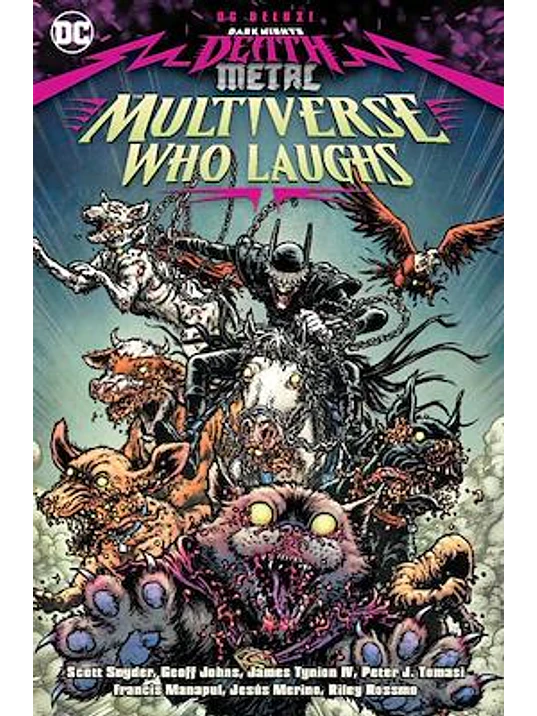 DARK NIGHTS: DEATH METAL: THE MULTIVERSE WHO LAUGHS. DC COMICS DELUXE - SMASH 1