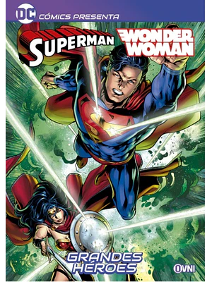 DC COMICS PRESENTA: SUPERMAN/WONDER WOMAN: GRANDES HEROES