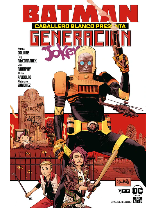 BATMAN: CABALLERO BLANCO PRESENTA: GENERACION JOKER 4 DE 6 - ECC 1