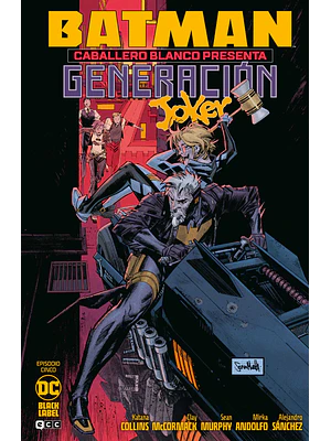 BATMAN: CABALLERO BLANCO PRESENTA: GENERACION JOKER 5 DE 6 - ECC