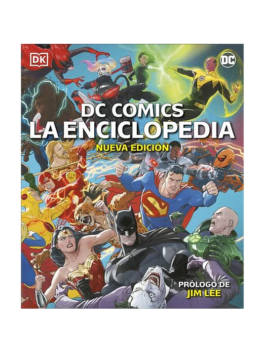DC COMICS. LA ENCICLOPEDIA NUEVA EDICION - DK 1