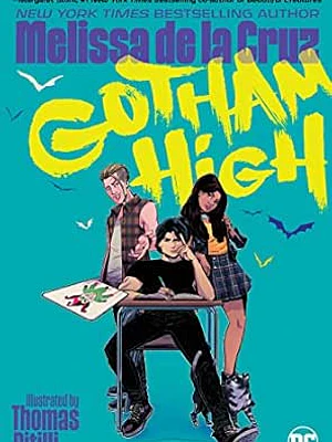 GOTHAM HIGH. DC AVENTURAS - SMASH