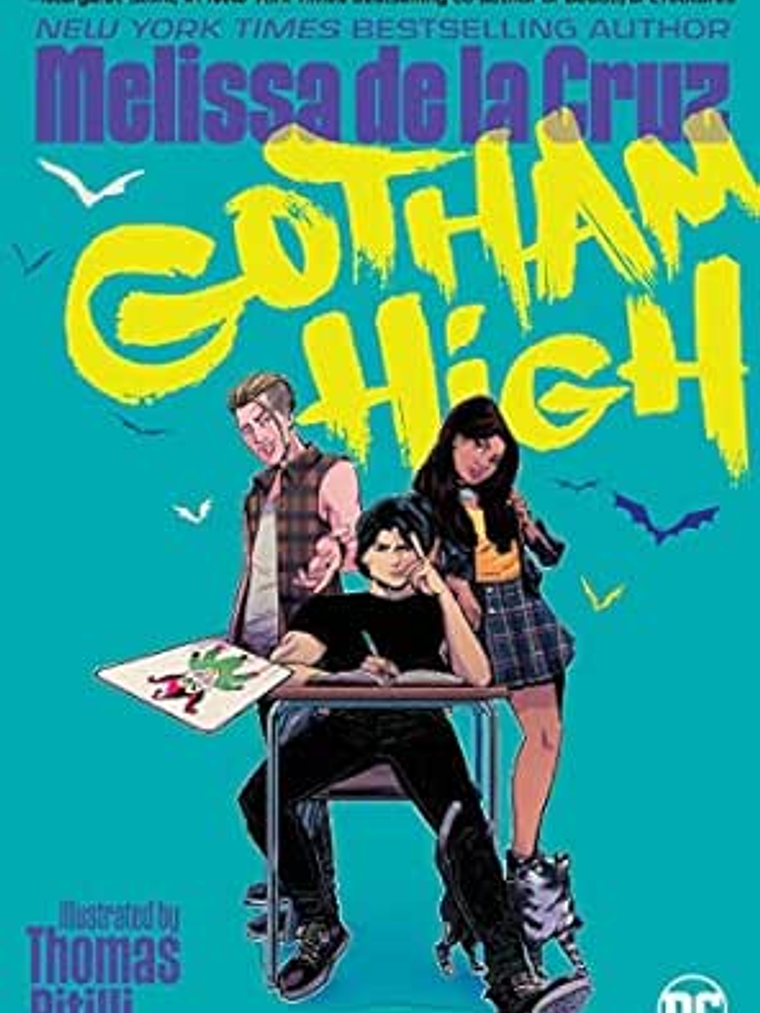 GOTHAM HIGH. DC AVENTURAS - SMASH 1