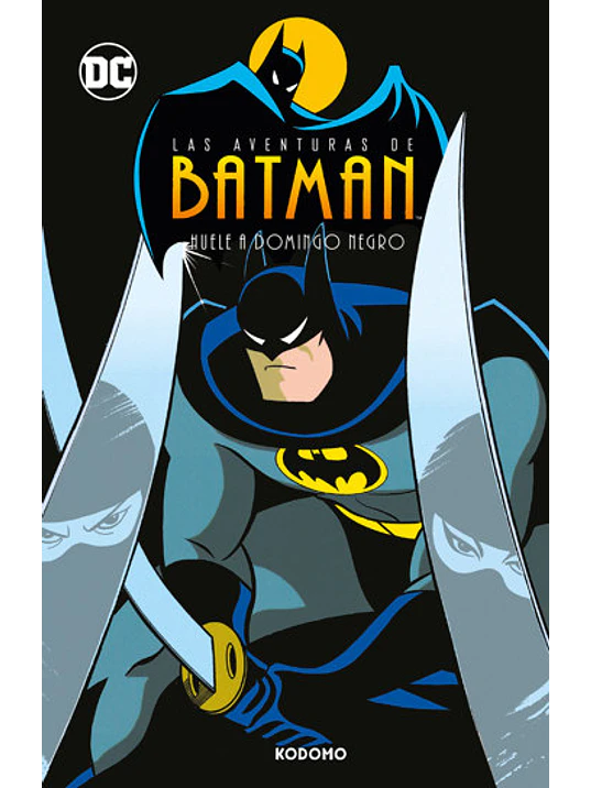 LAS AVENTURAS DE BATMAN VOL. 4: HUELE A DOMINGO NEGRO BIBLIOTECA SUPER KODOMO - ECC 1