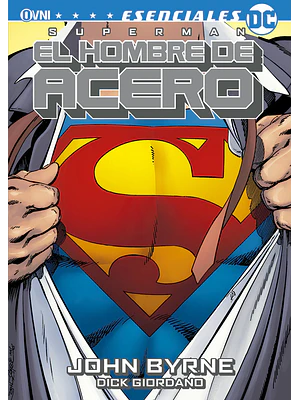 SUPERMAN: EL HOMBRE DE ACERO DE JOHN BYRNE - OVNIPRESS