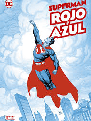 SUPERMAN: ROJO Y AZUL - OVNIPRESS