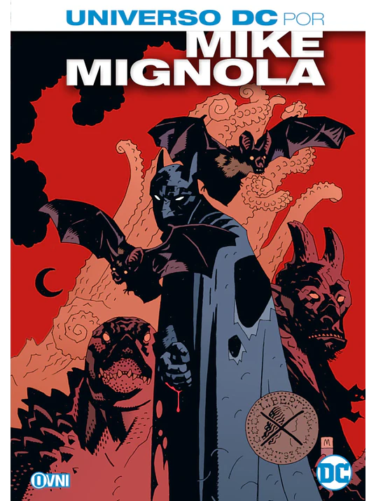UNIVERSO DC POR MIKE MIGNOLA - OVNIPRESS 1