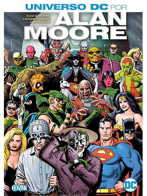 UNIVERSO DC POR ALAN MOORE - OVNIPRESS
