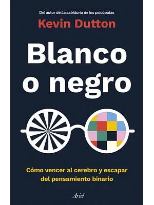BLANCO O NEGRO