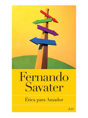 ETICA PARA AMADOR