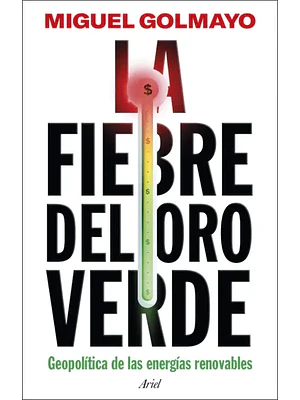 LA FIEBRE DEL ORO VERDE