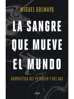 LA SANGRE QUE MUEVE EL MUNDO
