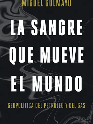 LA SANGRE QUE MUEVE EL MUNDO