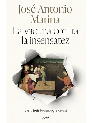 LA VACUNA CONTRA LA INSENSATEZ