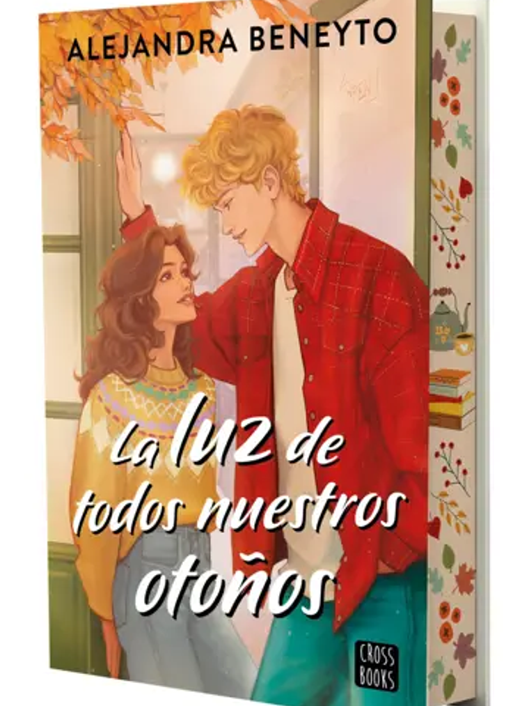 LA LUZ DE TODOS NUESTROS OTOÑOS 1