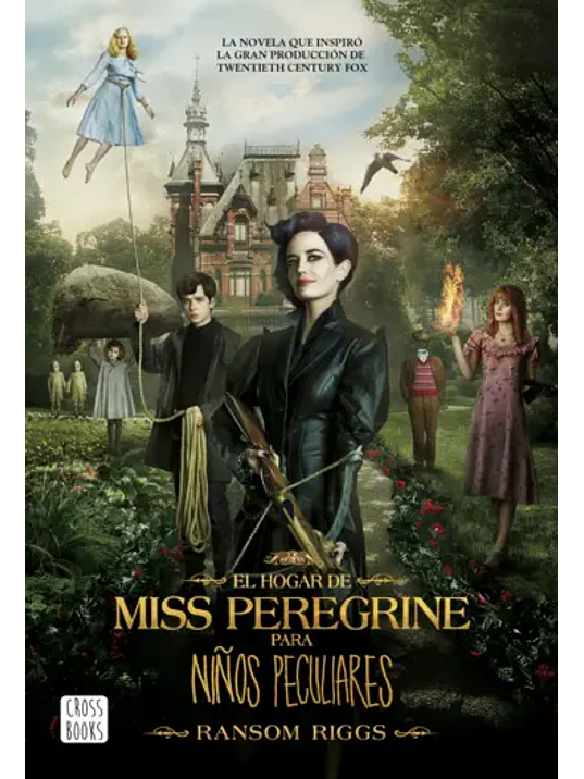 EL HOGAR DE MISS PEREGRINE PARA NINOS PECULIARES 1
