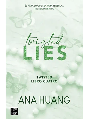 TWISTED 04. TWISTED LIES