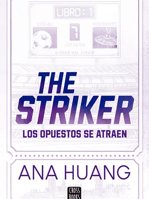 DIOSES DEL JUEGO 1. THE STRIKER