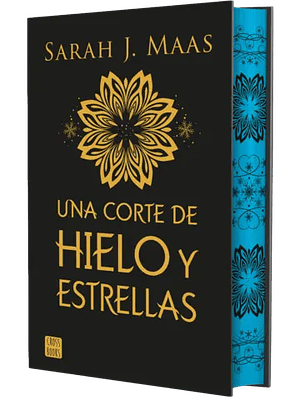 UNA CORTE DE HIELO Y ESTRELLAS. EDICION ESPECIAL
