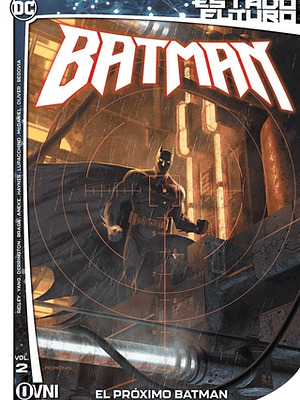 ESTADO FUTURO: BATMAN VOL. 02 - OVNIPRESS