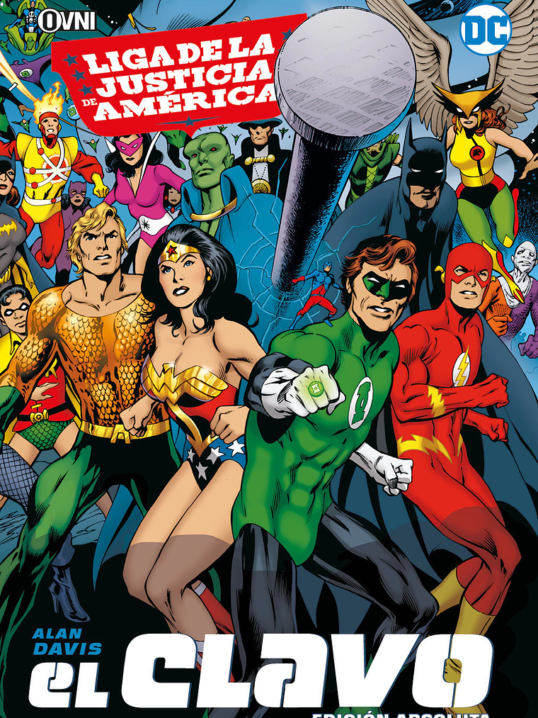 LIGA DE LA JUSTICIA: EL CLAVO - OVNIPRESS 1