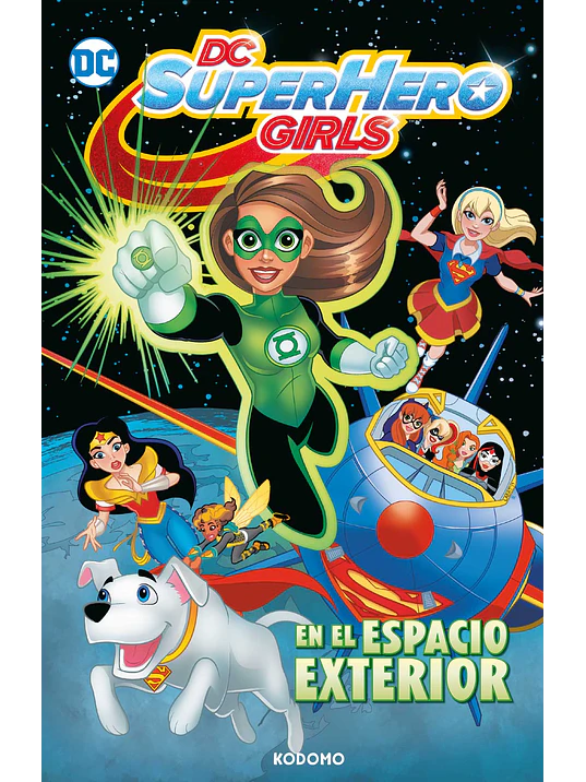 DC SUPER HERO GIRLS: EN EL ESPACIO EXTERIOR BIBLIOTECA SUPER KODOMO - ECC 1