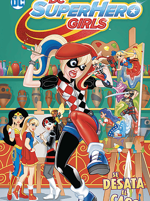 DC SUPER HERO GIRLS: SE DESATA EL CAOS BIBLIOTECA SUPER KODOMO - ECC
