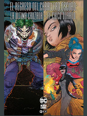 EL REGRESO DEL CABALLERO OSCURO: LA ULTIMA CRUZADA/EL CHICO DORADO DC POCKET - ECC