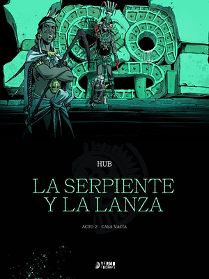 LA SERPIENTE Y LA LANZA VOL. 02 - YERMO