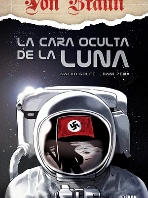 VON BRAUN. LA CARA OCULTA DE LA LUNA - YERMO