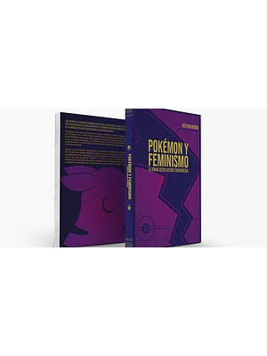 POKEMON Y FEMINISMO VOL. 01 - HEROES DE PAPEL