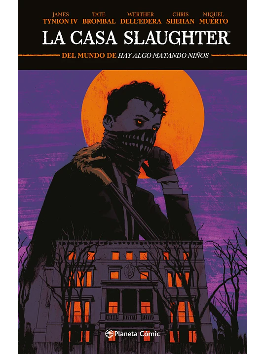 LA CASA SLAUGHTER VOL. 01 - PLANETA 1