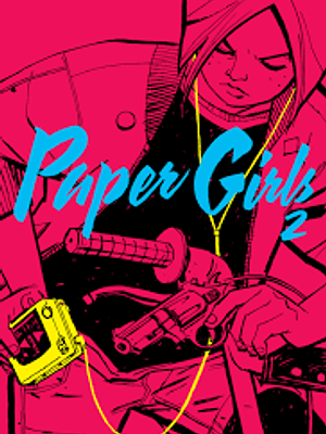 PAPER GIRLS VOL. 02 - PLANETA