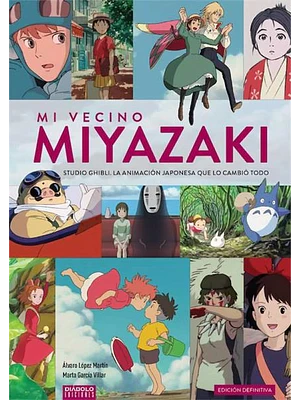 MI VECINO MIYAZAKI EDICION DEFINITIVA - DIABOLO
