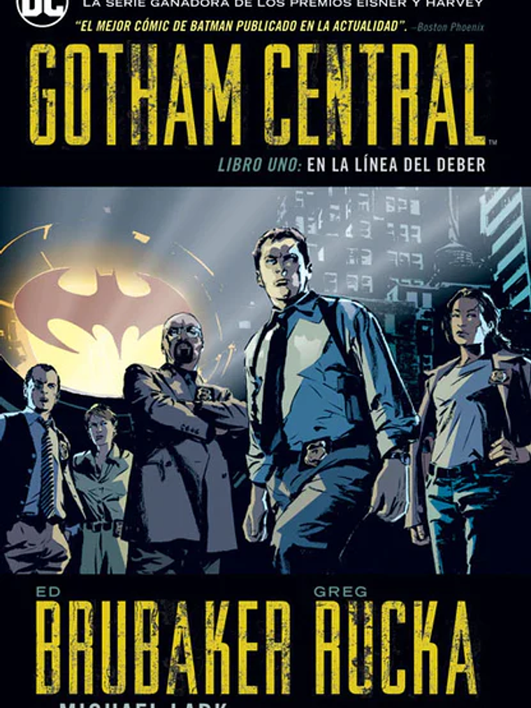 GOTHAM CENTRAL: LIBRO UNO: EN LA LÍNEA DEL DEBER. DC CLÁSICOS MODERNOS - SMASH 1