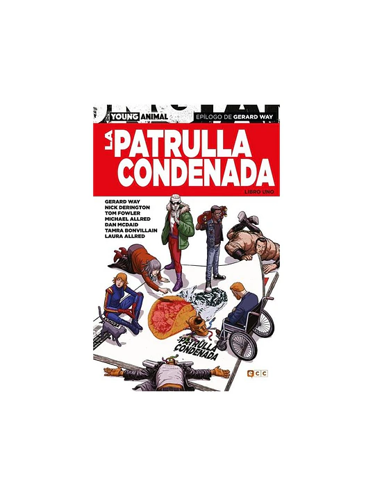 LA PATRULLA CONDENADA: LIBRO UNO - ECC 1