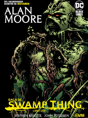 SAGA DE SWAMP THING: LIBRO DOS - OVNIPRESS