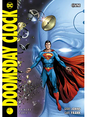 DOOMSDAY CLOCK: PRIMERA PARTE - OVNIPRESS