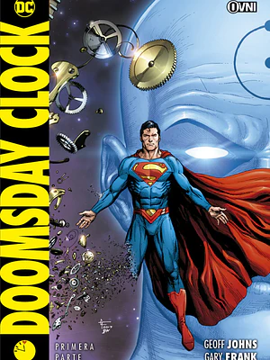 DOOMSDAY CLOCK: PRIMERA PARTE - OVNIPRESS