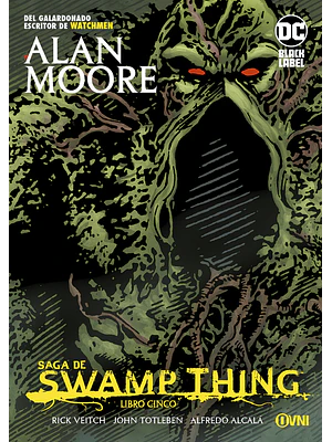 SAGA DE SWAMP THING: LIBRO CINCO - OVNIPRESS
