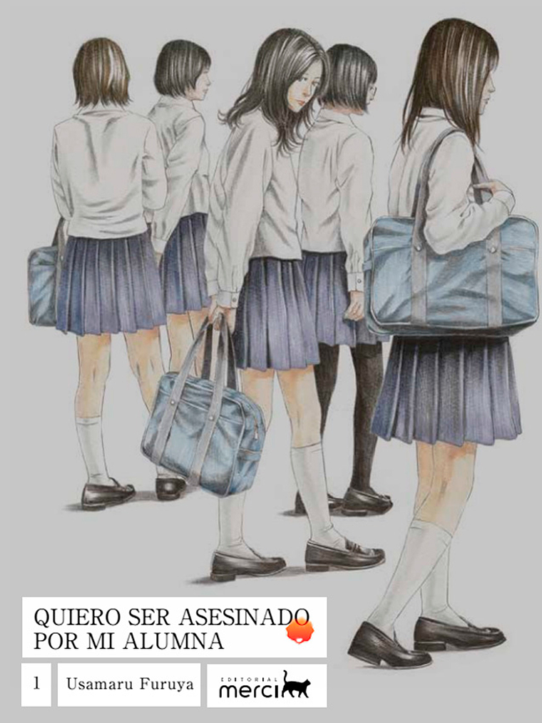 QUIERO SER ASESINADO POR MI ALUMNA 01 - MERCI 1