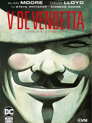 V DE VENDETTA EDICION ABSOLUTA - OVNIPRESS