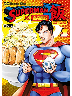 PACK SUPERMAN VS. LA COMIDA JAPONESA: DE RESTAURANTES POR JAPÓN - ECC