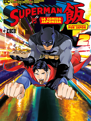 PACK SUPERMAN VS. LA COMIDA JAPONESA: DE RESTAURANTES POR JAPÓN - ECC