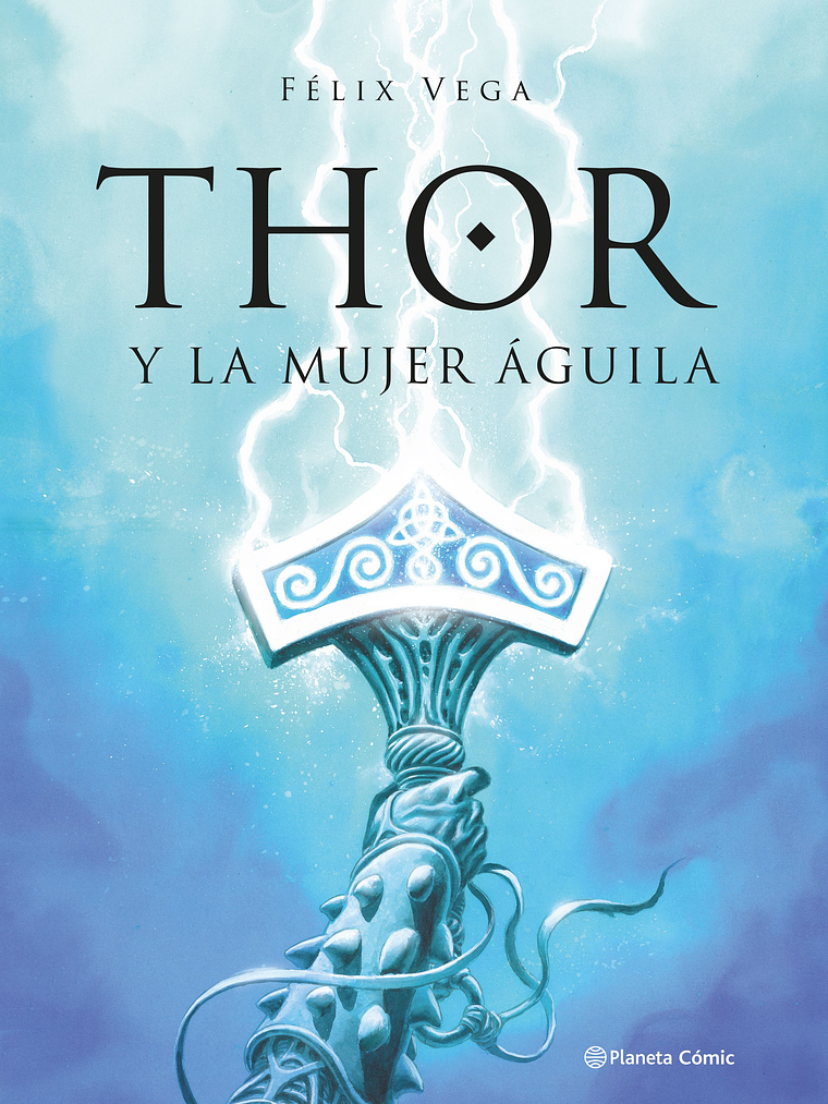 THOR Y LA MUJER GUILA - PLANETA 1