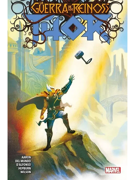 THOR TPB VOL. 03: LA GUERRA DE LOS REINOS - PANINI LATAM 1